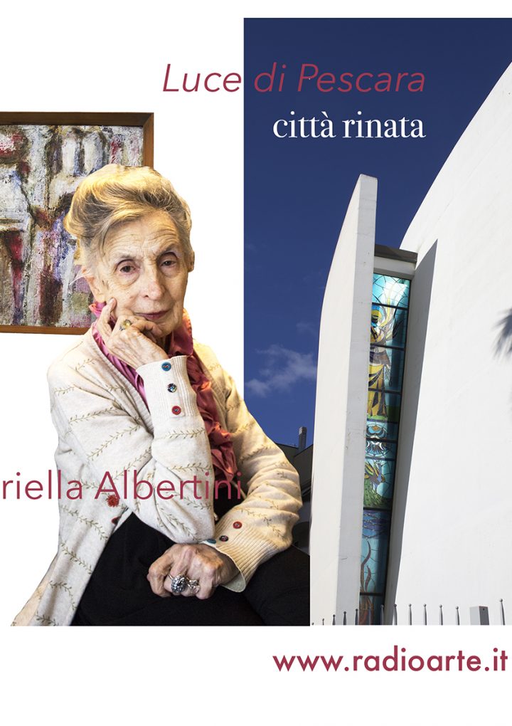 Luce di Pescara-La città rinata con Gabriella Albertini